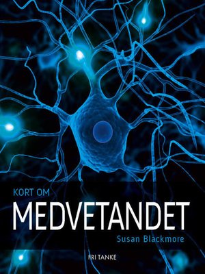 cover image of Kort om medvetandet